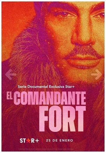 El Comandante Fort - [Temporada 1] [2023] [720p] [4 Caps] [LAT]